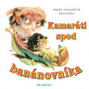 Kamaráti spod banánovníka - David Paulovich Escalona, Zuzana Bruncková Bočkayová