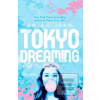 Tokyo Dreaming