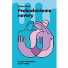 Prehodnotenie nevery - Esther Perel