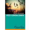 Péče v závěru života - Helena Kisvetrová