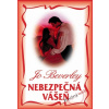 Nebezpečná vášeň - Jo Beverley