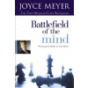 Battlefield of the Mind: Winning the Battle in Your Mind (Joyce Meyer)(Pevná)