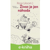 E-kniha Život je jen náhoda - Rosa Liksom