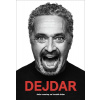 Martin Dejdar - Jedu nonstop na horské dráze