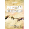 Podstata křesťanství - N. T. Wright