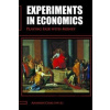 Experiments in Economics - Ananish Chaudhuri