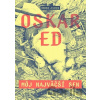 Oskar Ed: Môj najväčší sen - Branko Jelinek