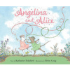 Angelina and Alice