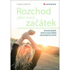 Rozchod jako nový začátek - Dagmar Kožinová
