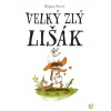 Velký zlý lišák (Benjamin Renner)
