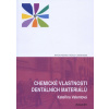 Chemické vlastnosti dentálních materiálů - Kateřina Valentová