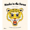 Masks in the Forest