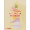 Ballymaloe Desserts, Iconic Recipes and Stories from Ireland