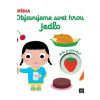 Objavujeme svet hrou! Jedlo - Choux Nathalie