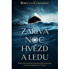 Zářivá noc hvězd a ledu - Connolly Rebecca