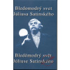 Bledomodrý svet Júliusa Satinského + CD - Milan Lasica