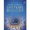 First Course in Systems Biology - E. Voit
