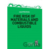 Fire Risk of Materials and Combustible Liquids - Martinka Jozef