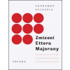 Zmizení Ettora Majorany - Leonardo Sciascia