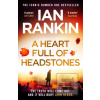 A Heart Full of Headston… (Ian Rankin)