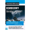 Egregory - Strážní andělé? - Někrasov Anatolij
