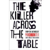 The Killer Across The Table