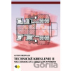 Technické kreslenie II pre 2. a 3. ročník - Anton Freiwald