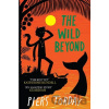 The Wild Beyond - Piers Torday