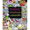 Kreslenie, dokresľovanie a vyfarbovanie