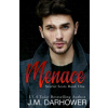 Menace (J M Darhower)()