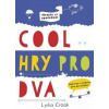 Cool hry pro dva - Crook Lydia