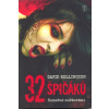 32 špičáků - Konečné zúčtování - David Wellington