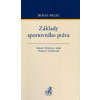 Základy sportovního práva (Martin Maisner, Petr Doubrava, Jiří Janák, Barbora Vlachová, Michaela Dombrovská)