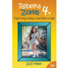 Rebelka Zorka 4
