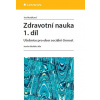 Zdravotní nauka 1. díl
