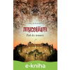 E-kniha Mycelium III: Pád do temnot - Vilma Kadlečková
