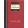 Cesta životom a iné prózy - Nádaši – Jégé, Ladislav