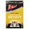 Život a smrt Ayrtona Senny - Williams Richard