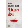 Platónova láska - Von Sacher-masoch Leopold