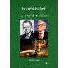 Warren Buffett – A jeho prvých 100 miliónov - Martin Caban - online doručenie