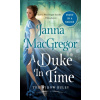 A Duke in Time - Janna Macgregor