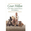 Čo ma naučila svorka - Millan Cesar, Melissa Jo Peltierová