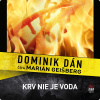 Audiokniha: Dominik Dán • Krv nie je voda / Číta Marián Geišberg (CD-MP3)