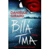 Bílá tma - Girard Danielle