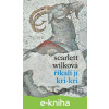 E-kniha Říkali jí Kri-kri - Scarlett Wilková