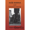 Naše rodina - Dagmar Pekáriková