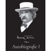 Mark Twain Autobiografie I.