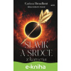 E-kniha Slávik a srdce z kameňa - Carissa Broadbent