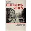 Hitlerova Vídeň - Hamannová Brigitte