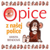 Opice z našej police - Krista Bendová (mp3 audiokniha)